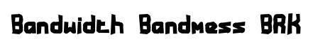Bandwidth Bandmess BRK