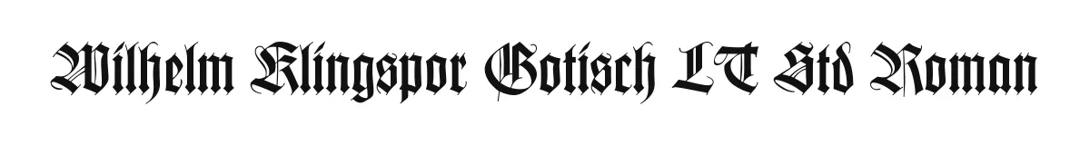 Wilhelm Klingspor Gotisch LT Std Roman original font preview