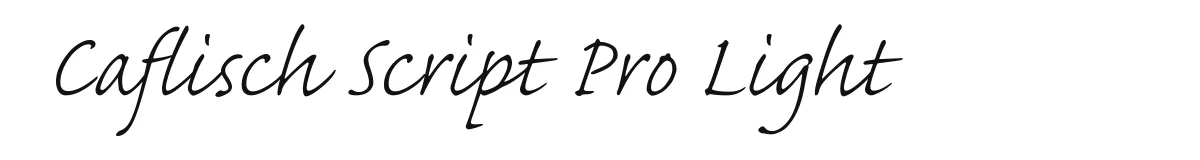Caflisch Script Pro Light original font preview