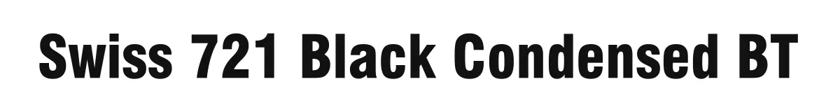 Swiss 721 Black Condensed BT original font preview