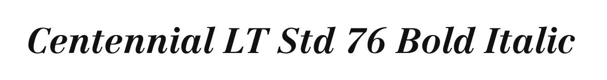 Centennial LT Std 76 Bold Italic original font preview