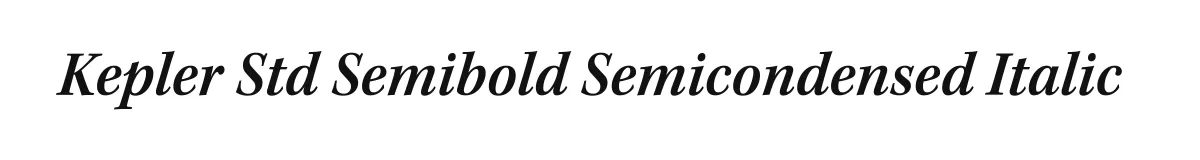 Kepler Std Semibold Semicondensed Italic original font preview