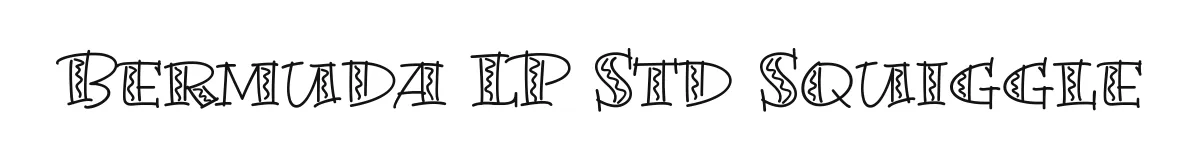 Bermuda LP Std Squiggle original font preview