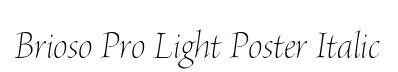 Brioso Pro Light Poster Italic