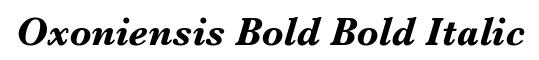 Oxoniensis Bold Bold Italic