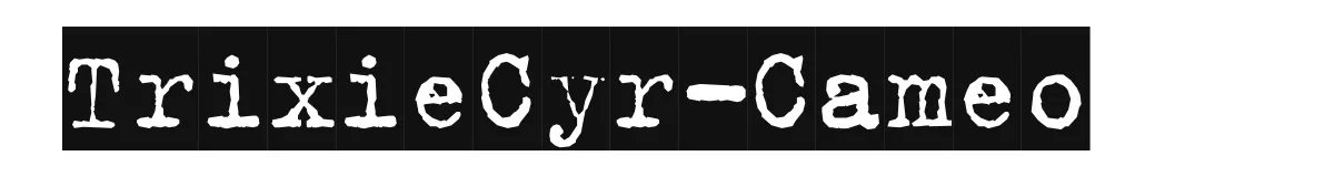 TrixieCyr-Cameo original font preview