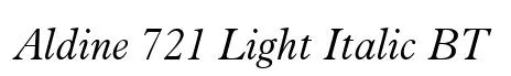 Aldine 721 Light Italic BT