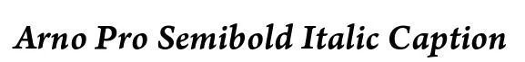 Arno Pro Semibold Italic Caption