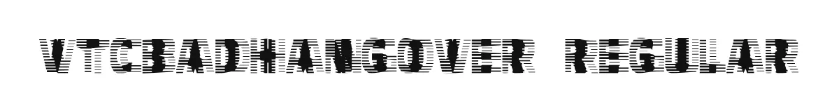 VTCBadHangover Regular font preview