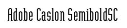 Adobe Caslon SemiboldSC