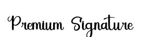 Premium Signature