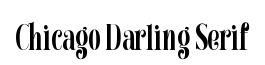 Chicago Darling Serif