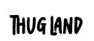 Thug Land
