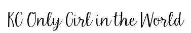 KG Only Girl in the World
