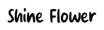 Shine Flower