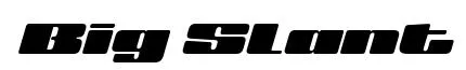 Big Slant
