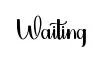 Waiting