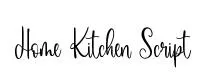 Home Kitchen Script