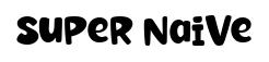 Super Naive