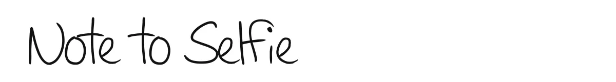 Note to Selfie original font preview