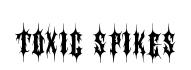 Toxic Spikes font preview
