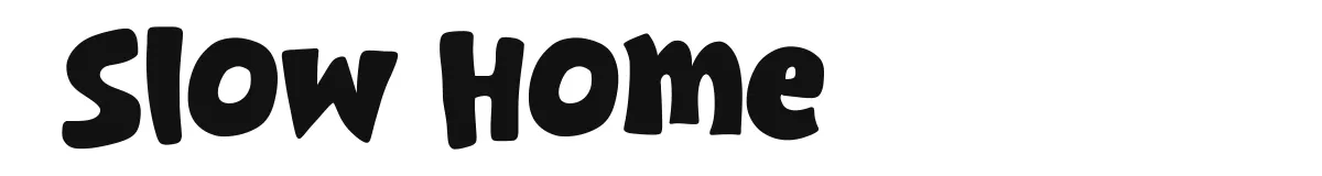 Slow Home font preview