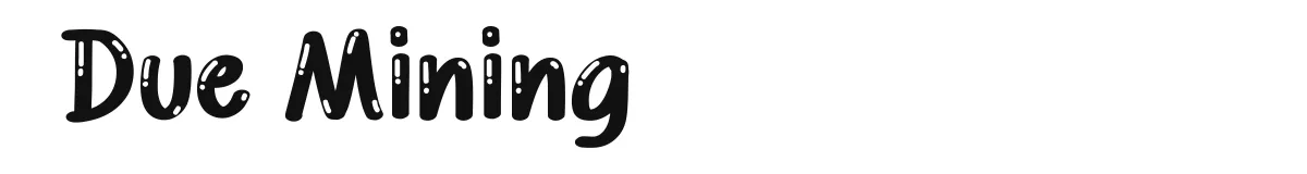 Due Mining font preview