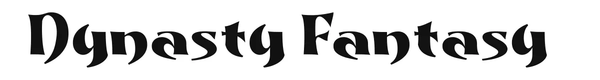 Dynasty Fantasy original font preview