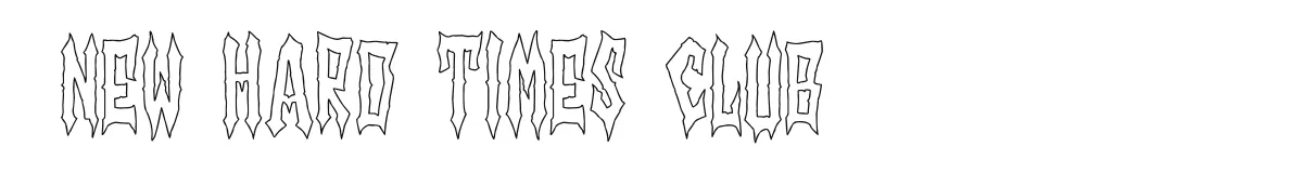 New Hard Times Club Outline preview