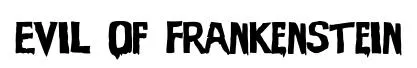 Evil Of Frankenstein original font preview
