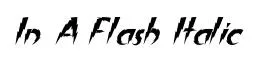 In A Flash Italic