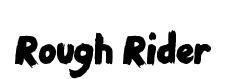 Rough Rider original font preview