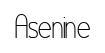 Asenine Asent preview