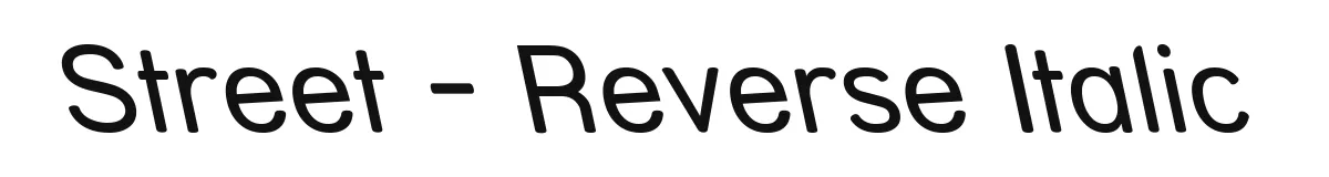 Street - Reverse Italic original font preview