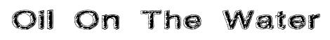 Oil On The Water original font preview
