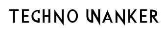Techno Wanker original font preview