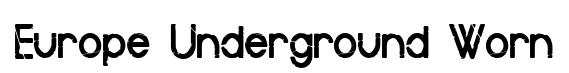 Europe Underground Worn original font preview