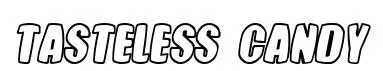 Tasteless Candy original font preview