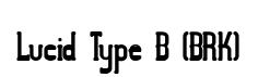Lucid Type B (BRK)