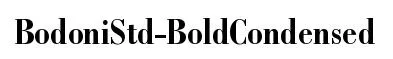 BodoniStd-BoldCondensed