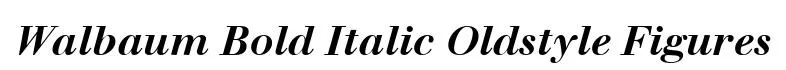 Walbaum Bold Italic Oldstyle Figures