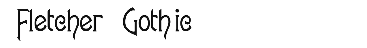 Fletcher-Gothic original font preview