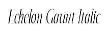 Echelon Gaunt Italic