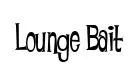 Lounge Bait original font preview