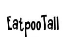 EatpooTall