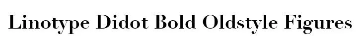 Linotype Didot Bold Oldstyle Figures