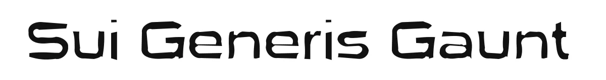 Sui Generis Gaunt original font preview