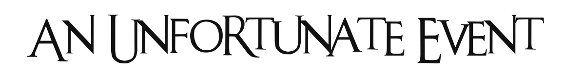 An Unfortunate Event font preview