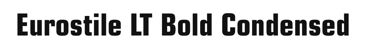 Eurostile LT Bold Condensed original font preview