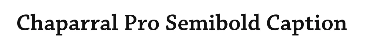 Chaparral Pro Semibold Caption original font preview